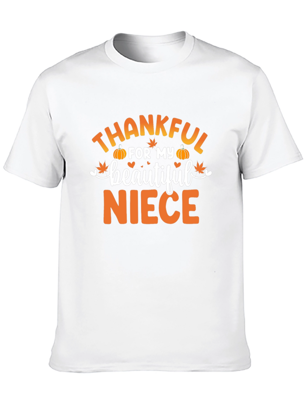 Thankful for My Beautiful Niece T-Shirt