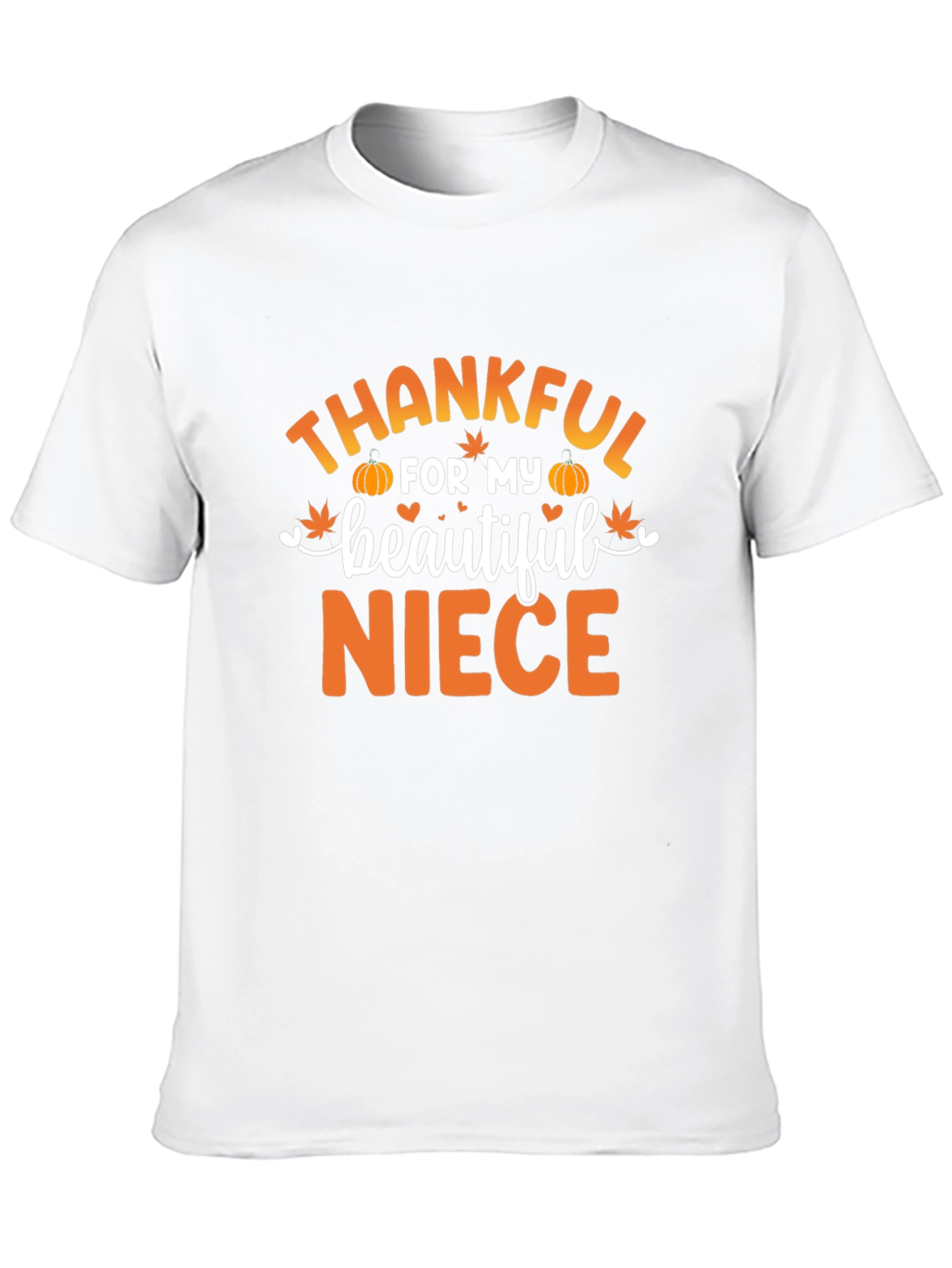 Thankful for My Beautiful Niece T-Shirt