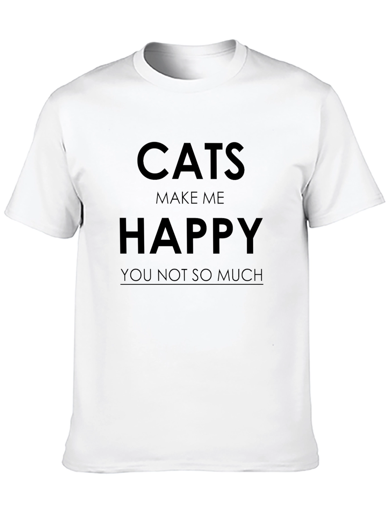 Cats Make Me Happy Graphic T-Shirt