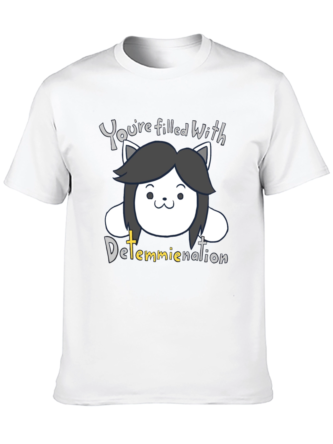 Temmie Undertale Black T-Shirt - Youre Filled With Determination