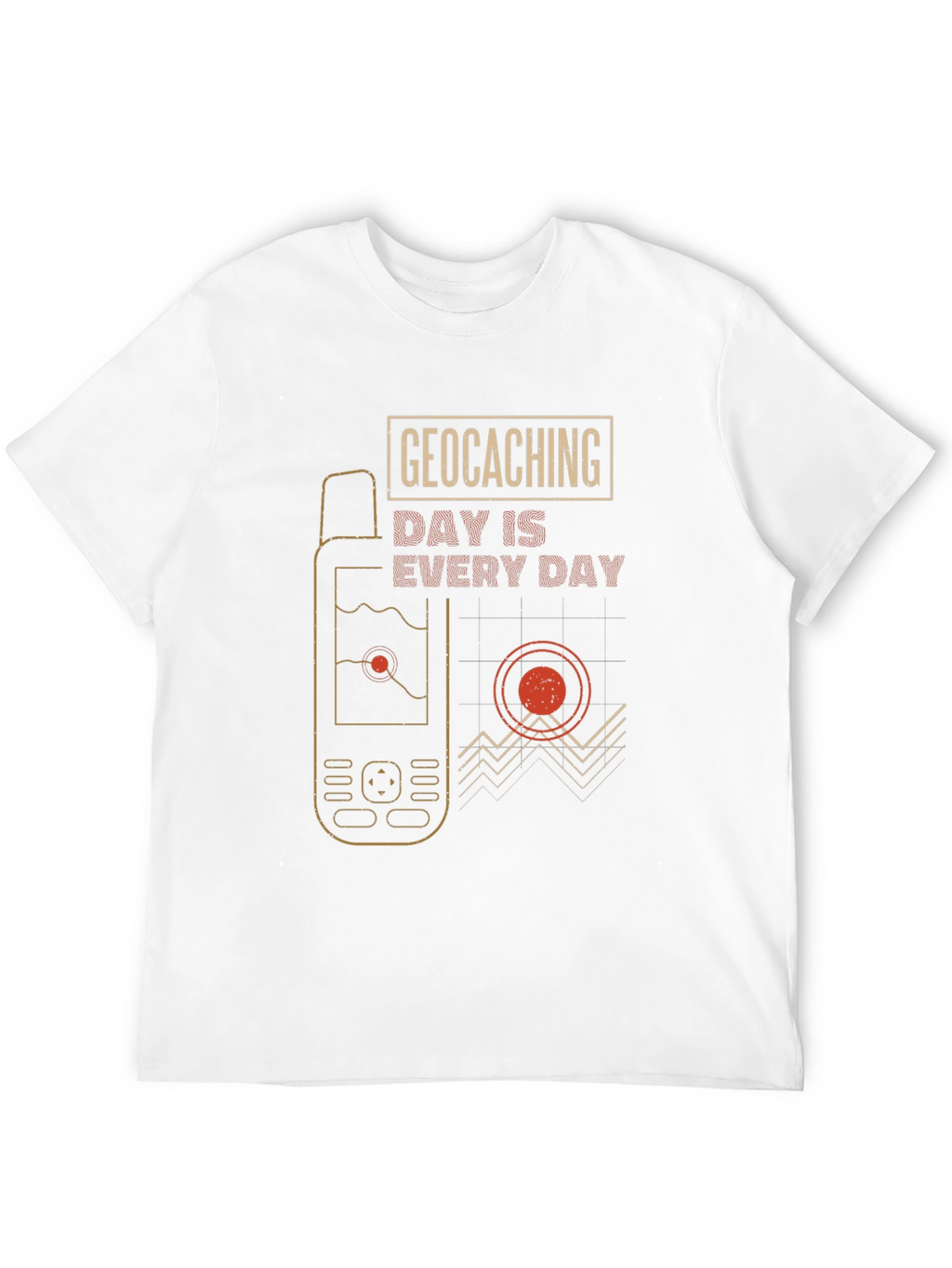 Geocaching Day Is Every Day Graphic T-Shirt