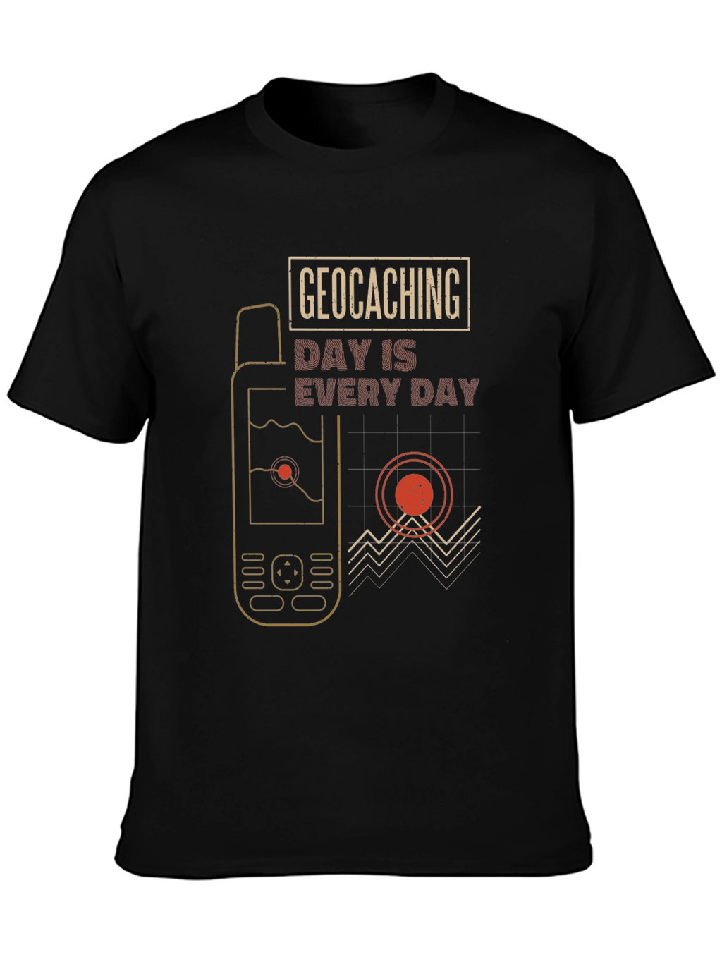Geocaching Day Is Every Day Graphic T-Shirt