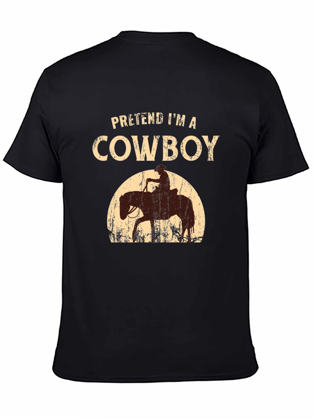 Pretend Im a Cowboy T-Shirt