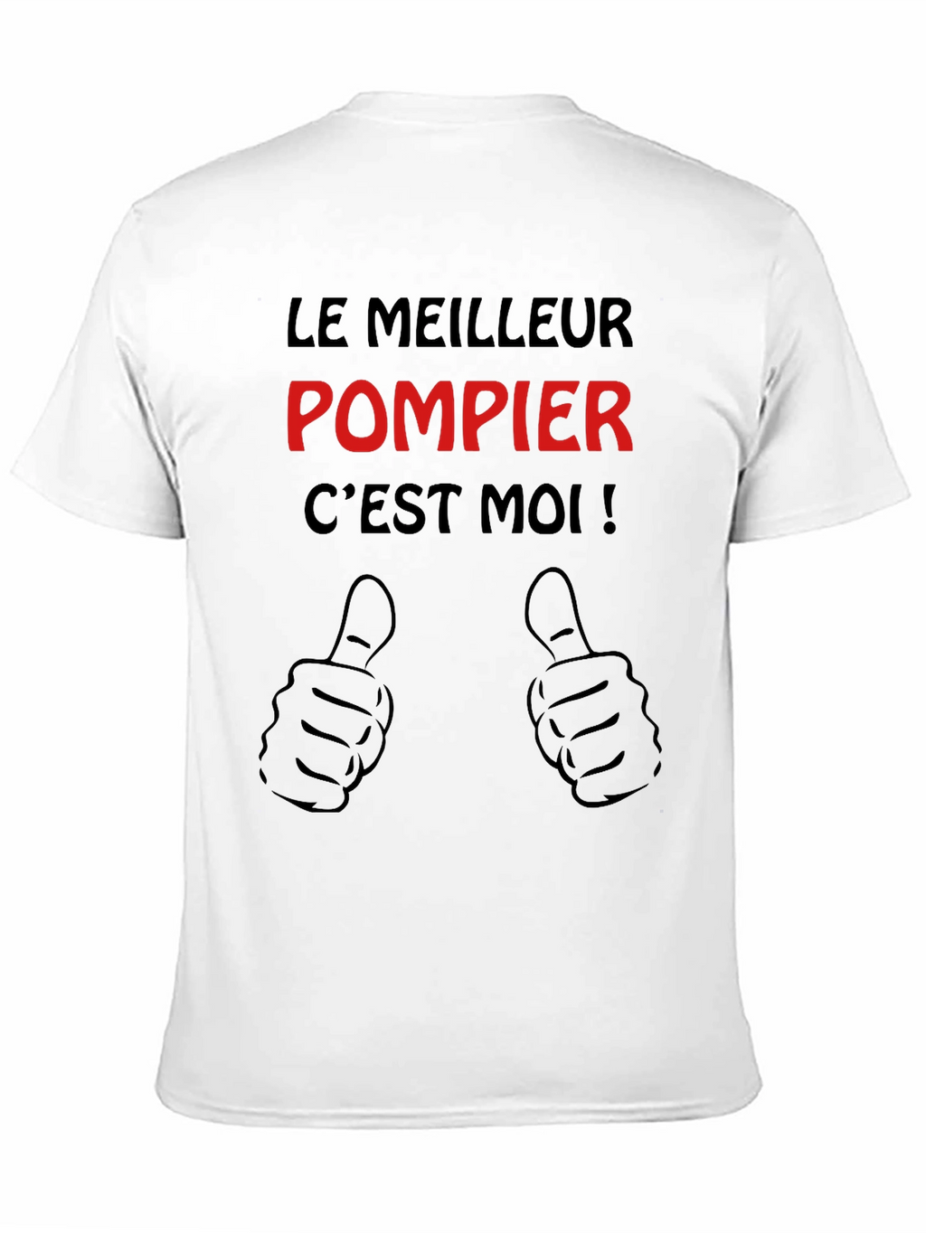 Le Meilleur Pompier Cest Moi Black T-Shirt