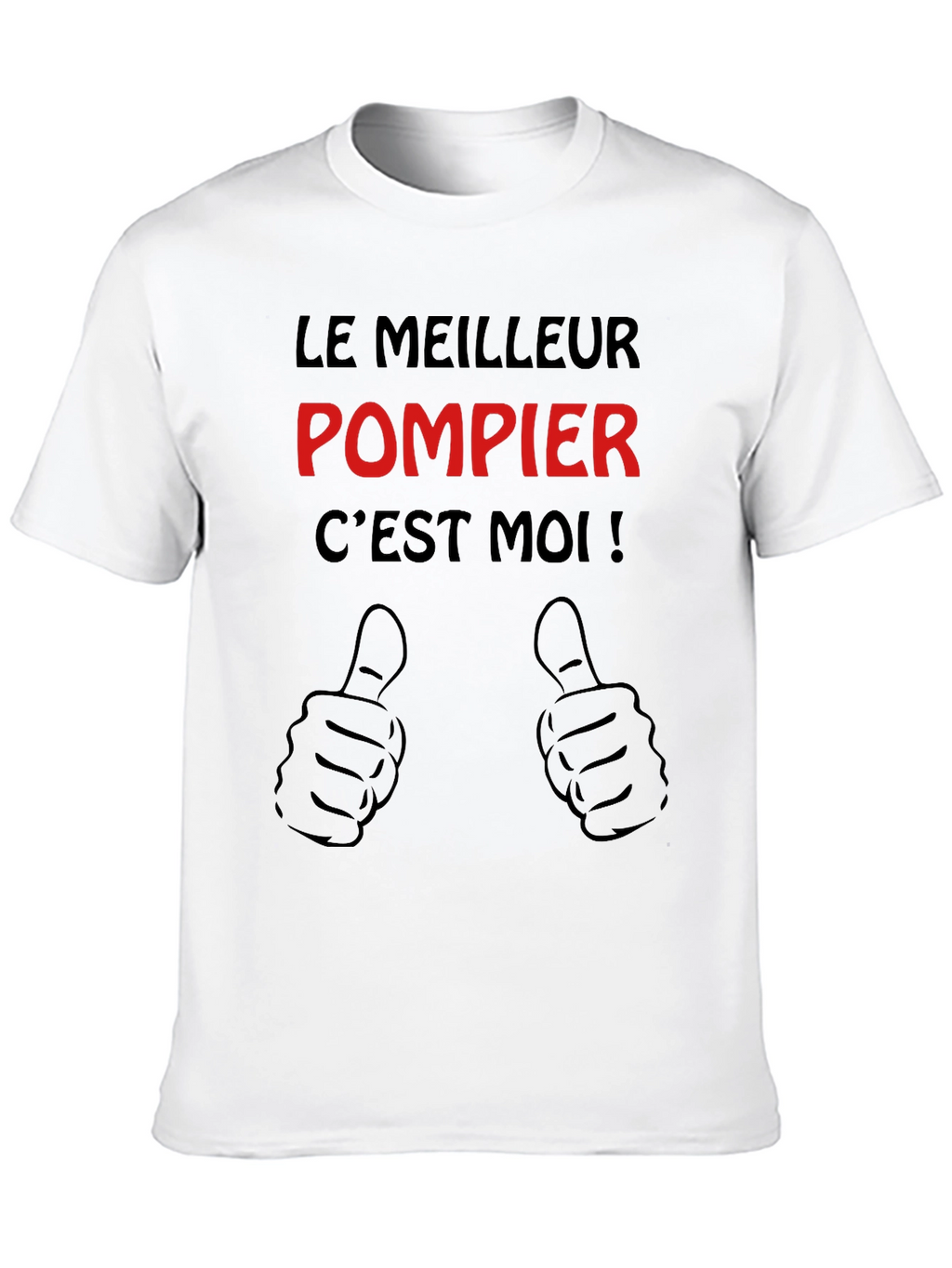 Le Meilleur Pompier Cest Moi Black T-Shirt