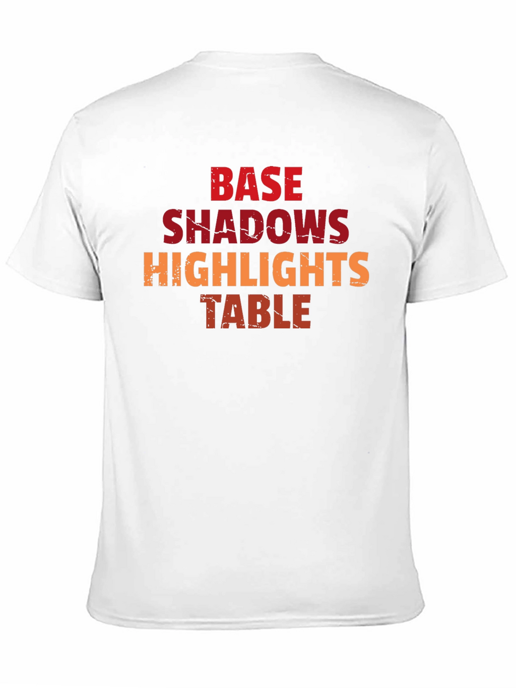 Base Shadows Highlights Table Graphic Tee