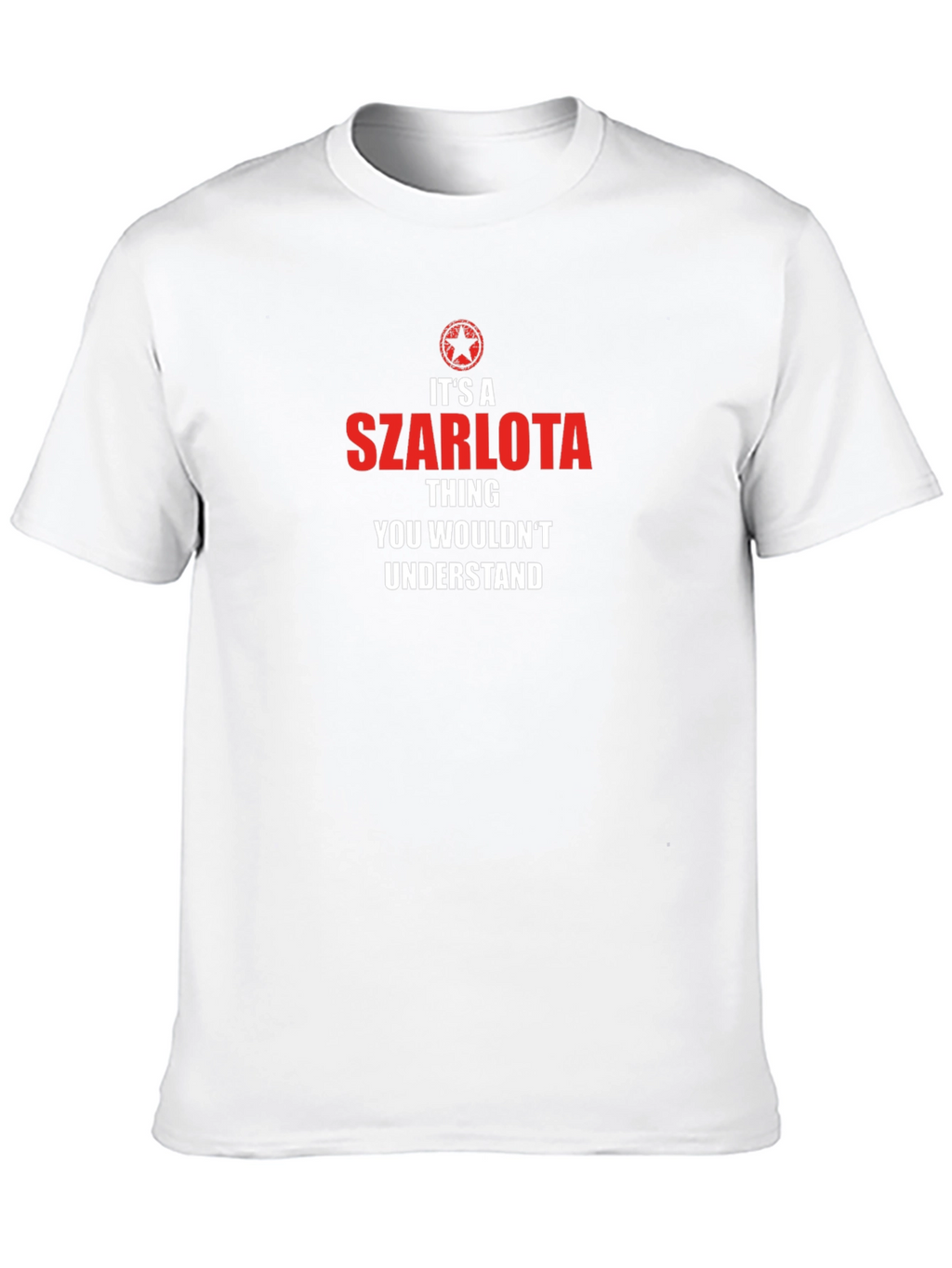 Its A Szarlota Thing T-Shirt