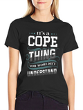Its a Cope Thing - Funny Custom Name T-Shirt
