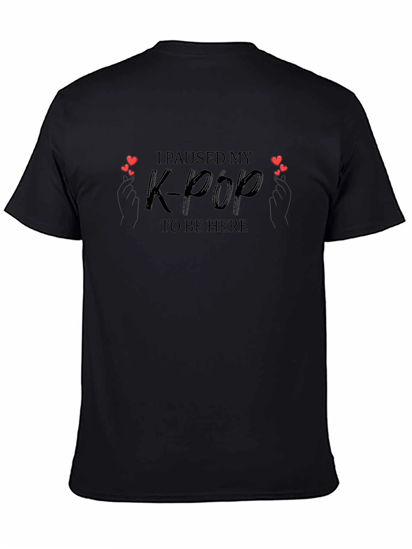 I Paused My K-Pop T-Shirt