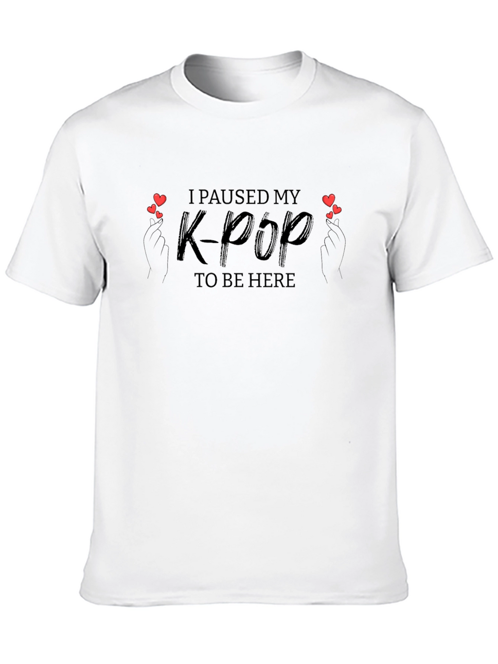 I Paused My K-Pop T-Shirt