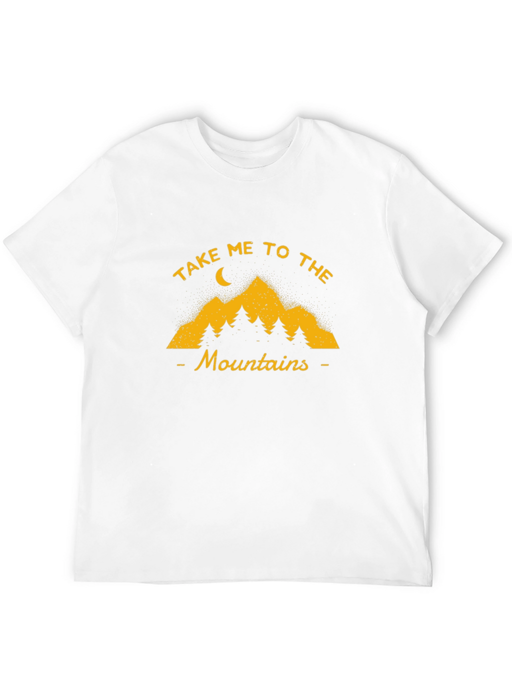 Take Me to The Mountains T-Shirt