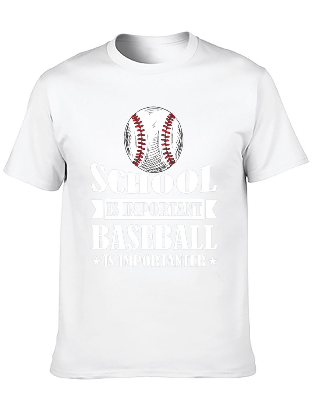 School is Important Baseball Is Importanter T-Shirt