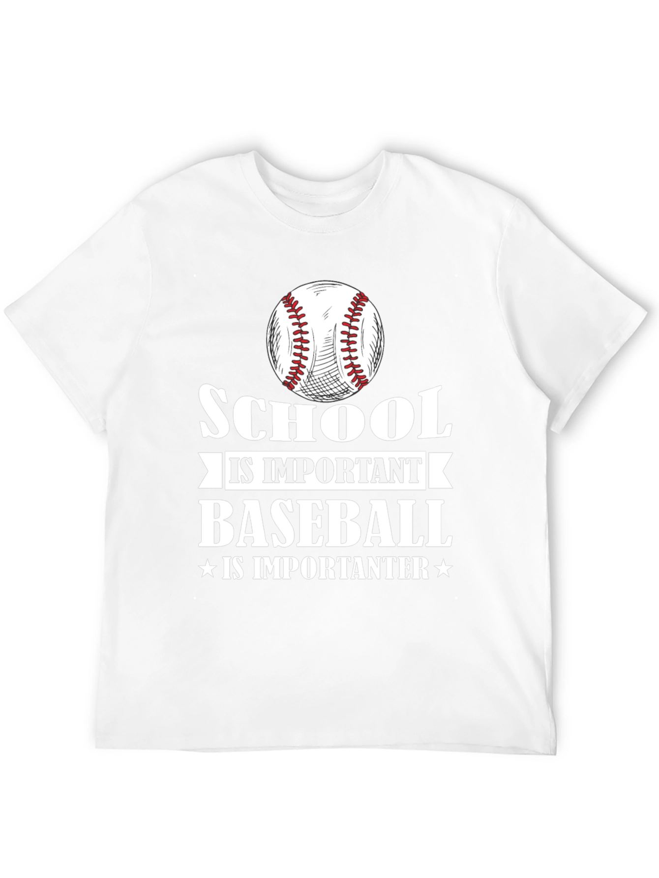 School is Important Baseball Is Importanter T-Shirt