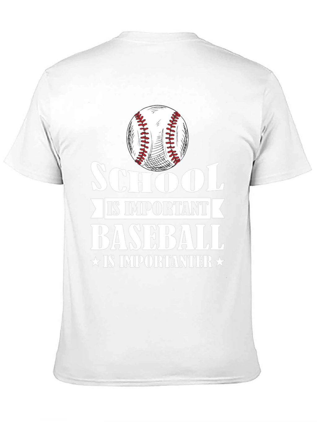School is Important Baseball Is Importanter T-Shirt
