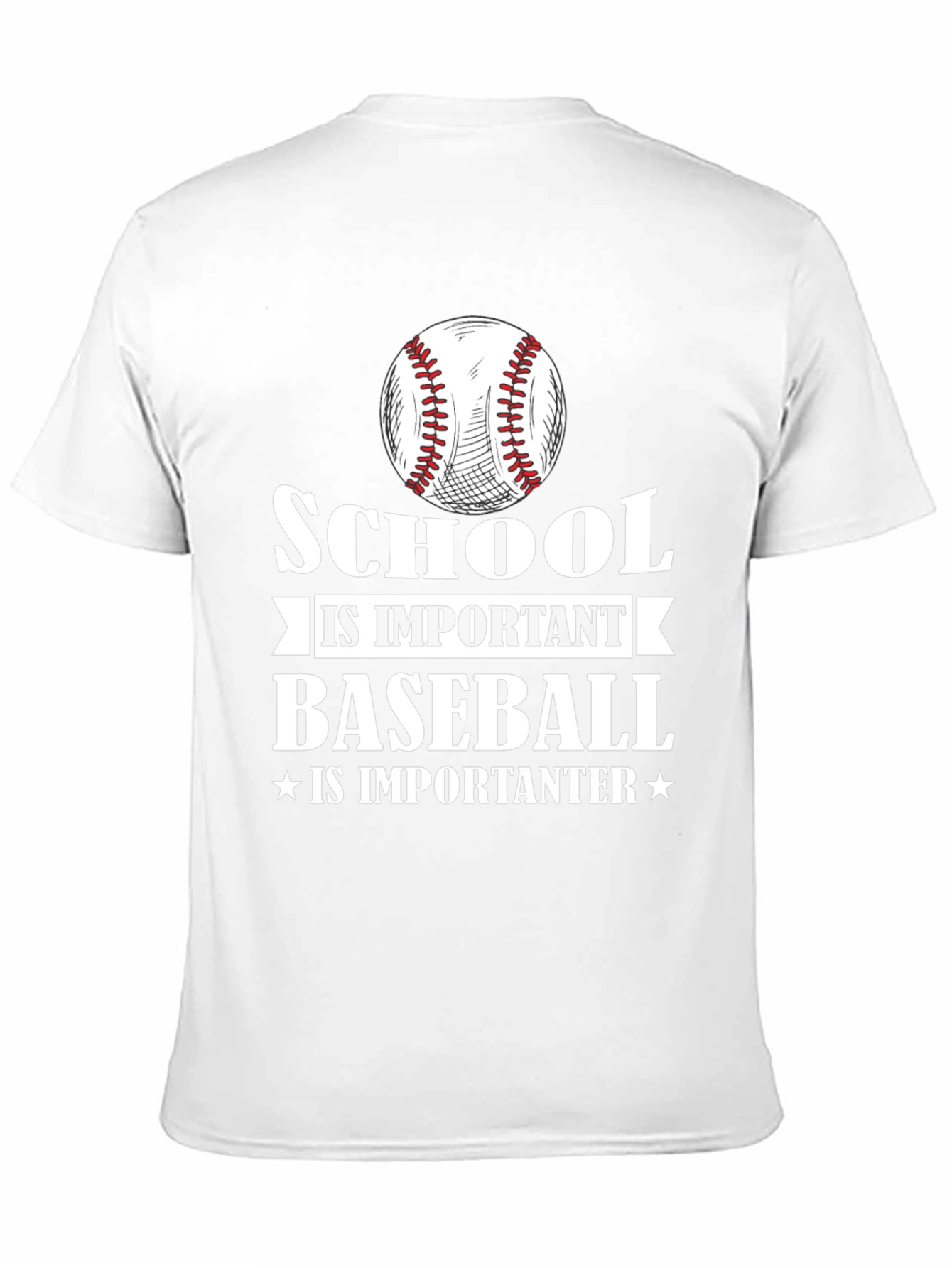 School is Important Baseball Is Importanter T-Shirt