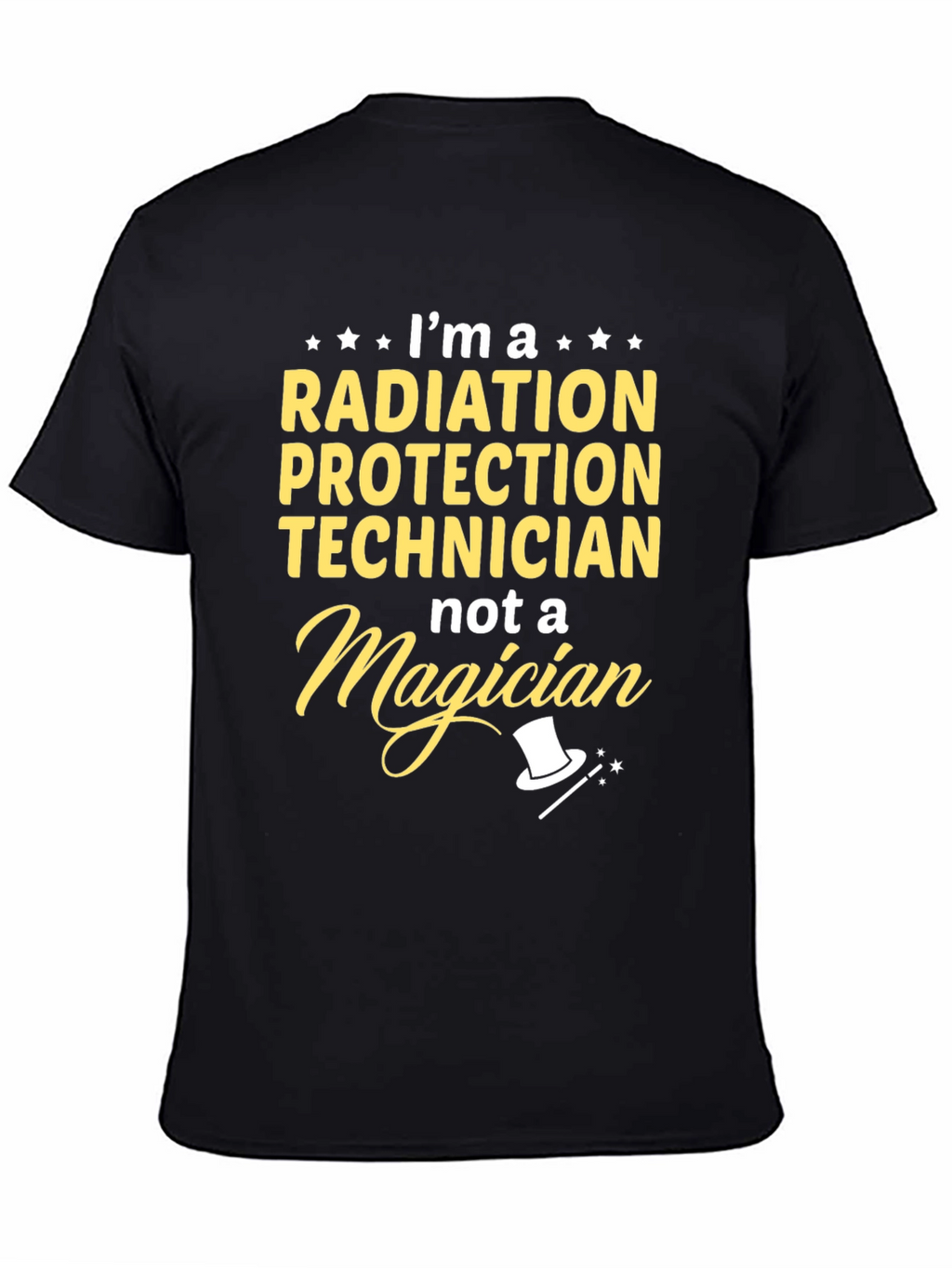 Radiation Protection Technician Funny T-Shirt