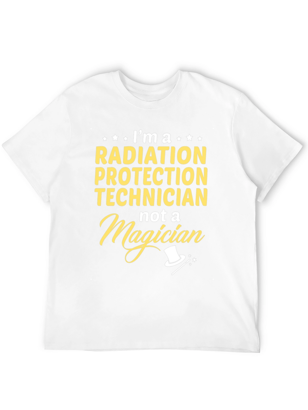 Radiation Protection Technician Funny T-Shirt