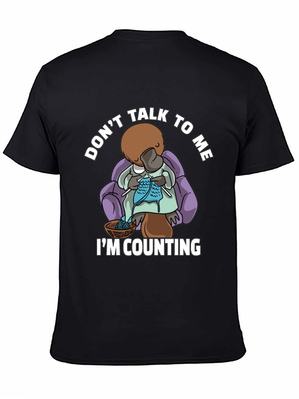 Dont Talk To Me Knitting Platypus T-Shirt