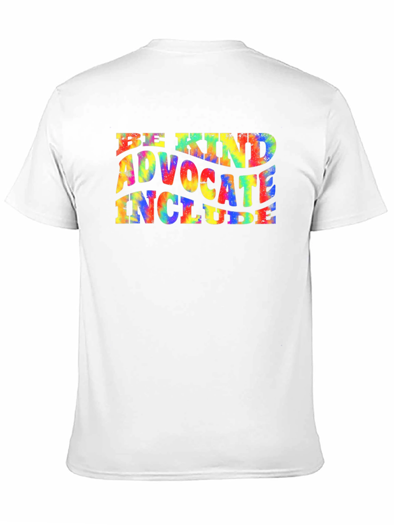 Be Kind Advocate Include Tie Dye T-Shirt