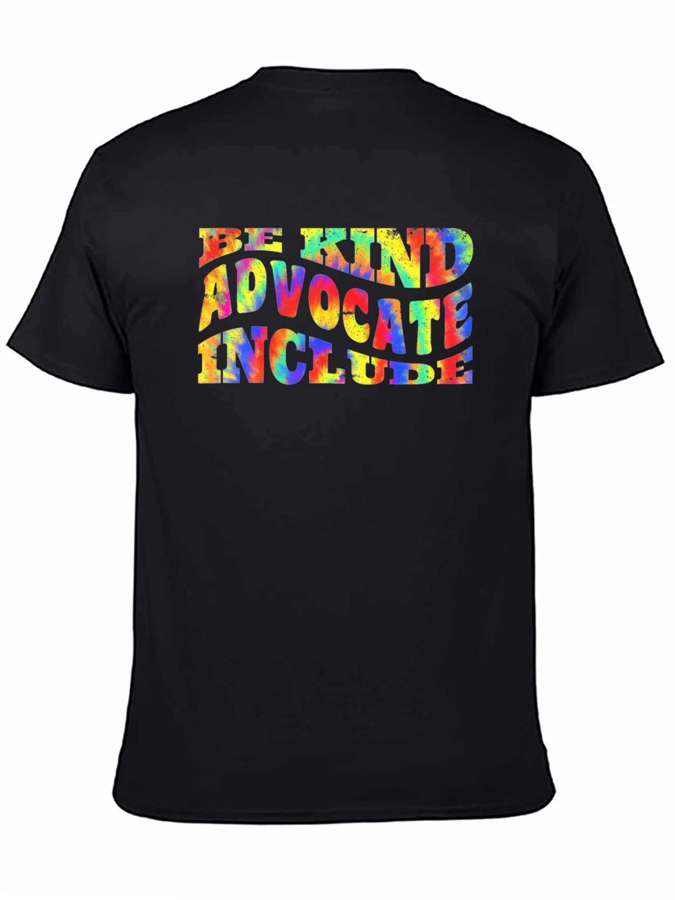 Be Kind Advocate Include Tie Dye T-Shirt