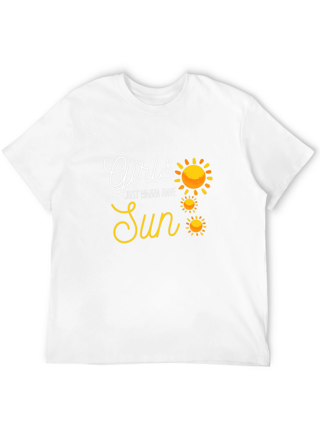 Girls Just Wanna Have Sun T-Shirt