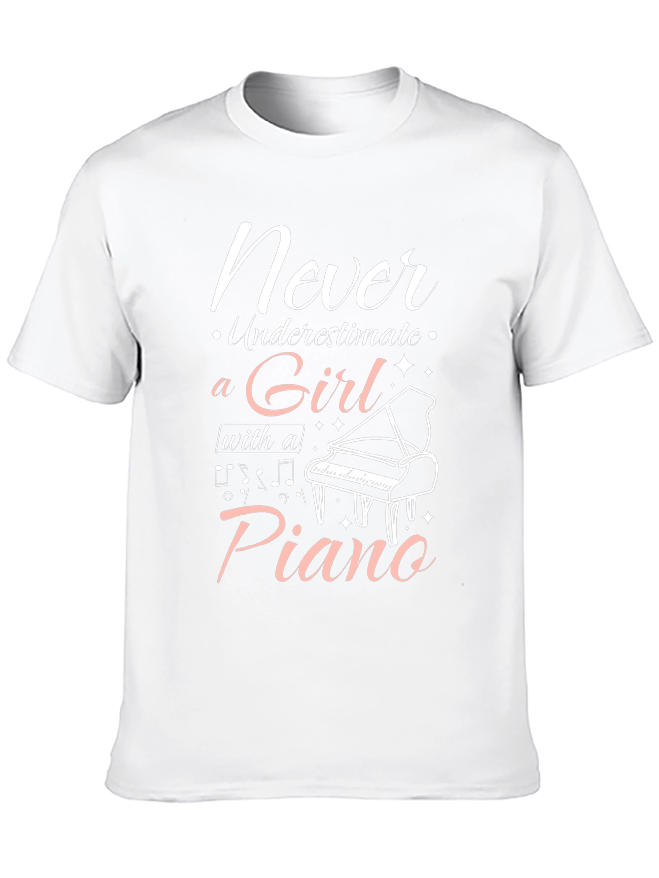 Never Underestimate a Girl with a Piano T-Shirt