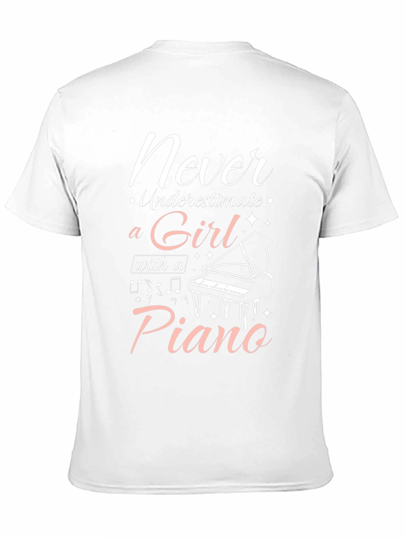 Never Underestimate a Girl with a Piano T-Shirt