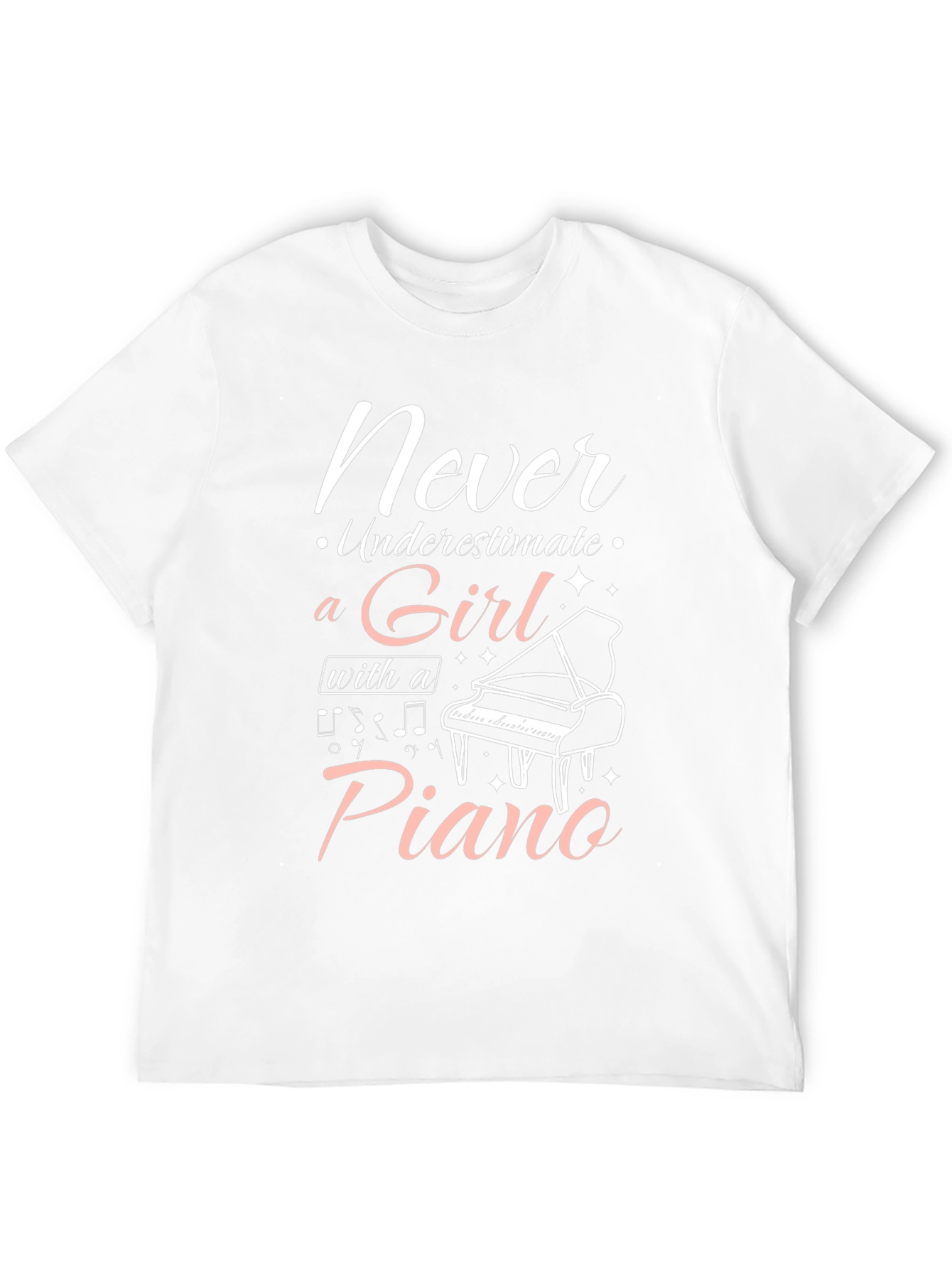 Never Underestimate a Girl with a Piano T-Shirt