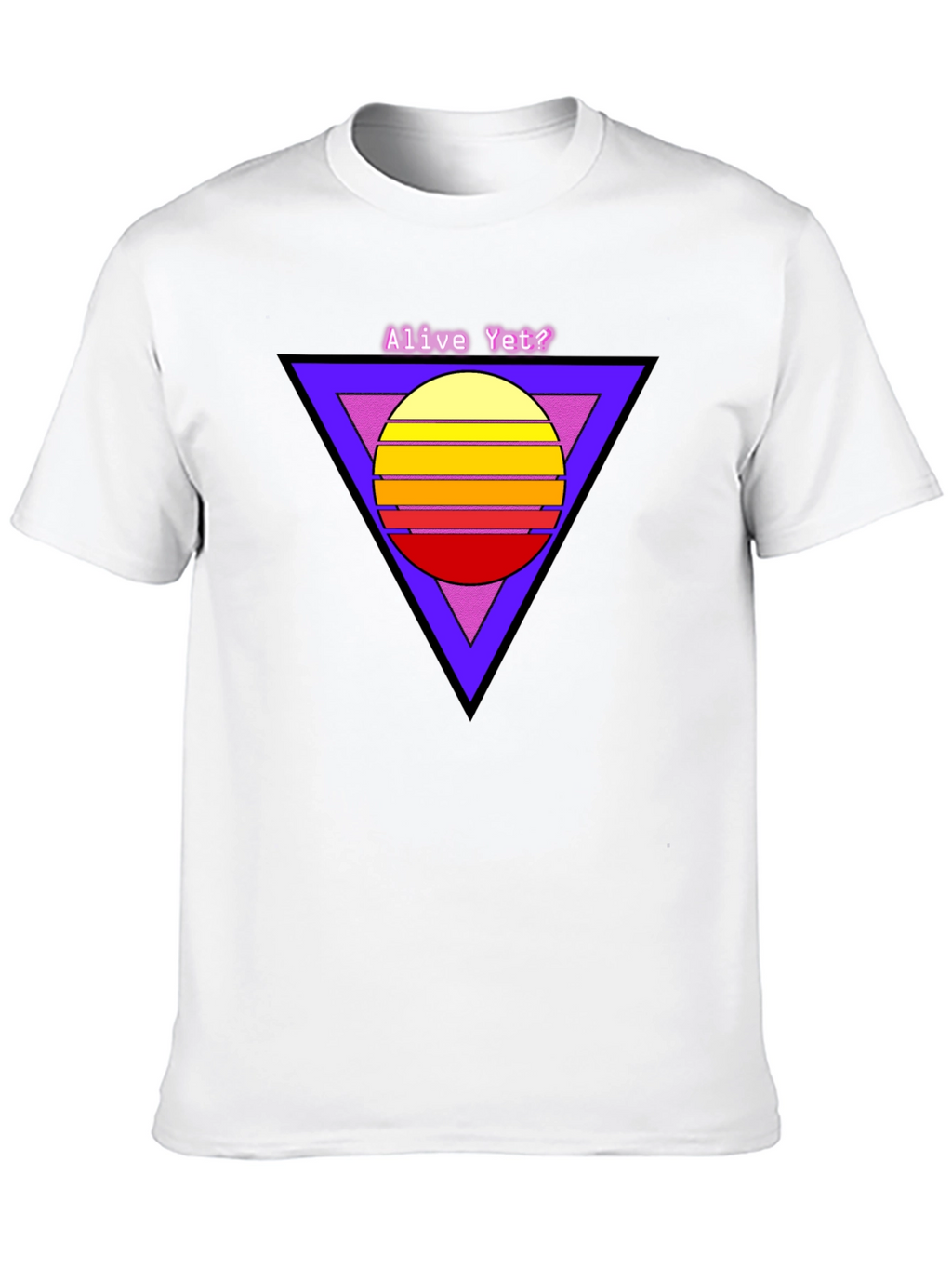 Alive Yet? Retro Graphic Tee