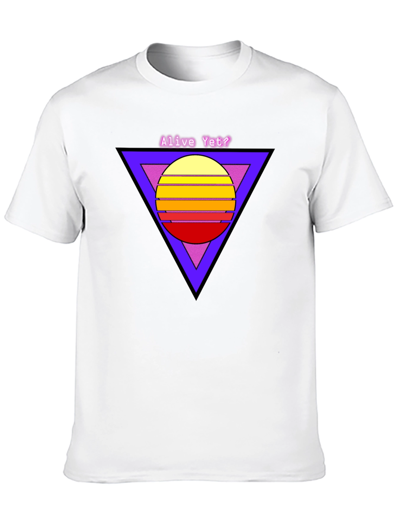 Alive Yet? Retro Graphic Tee