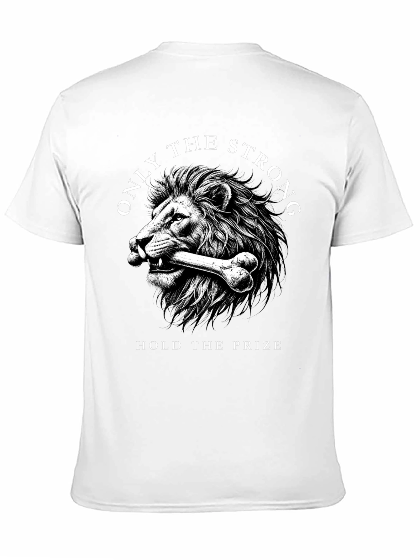 Lion Strength T-Shirt: Hold the Prize