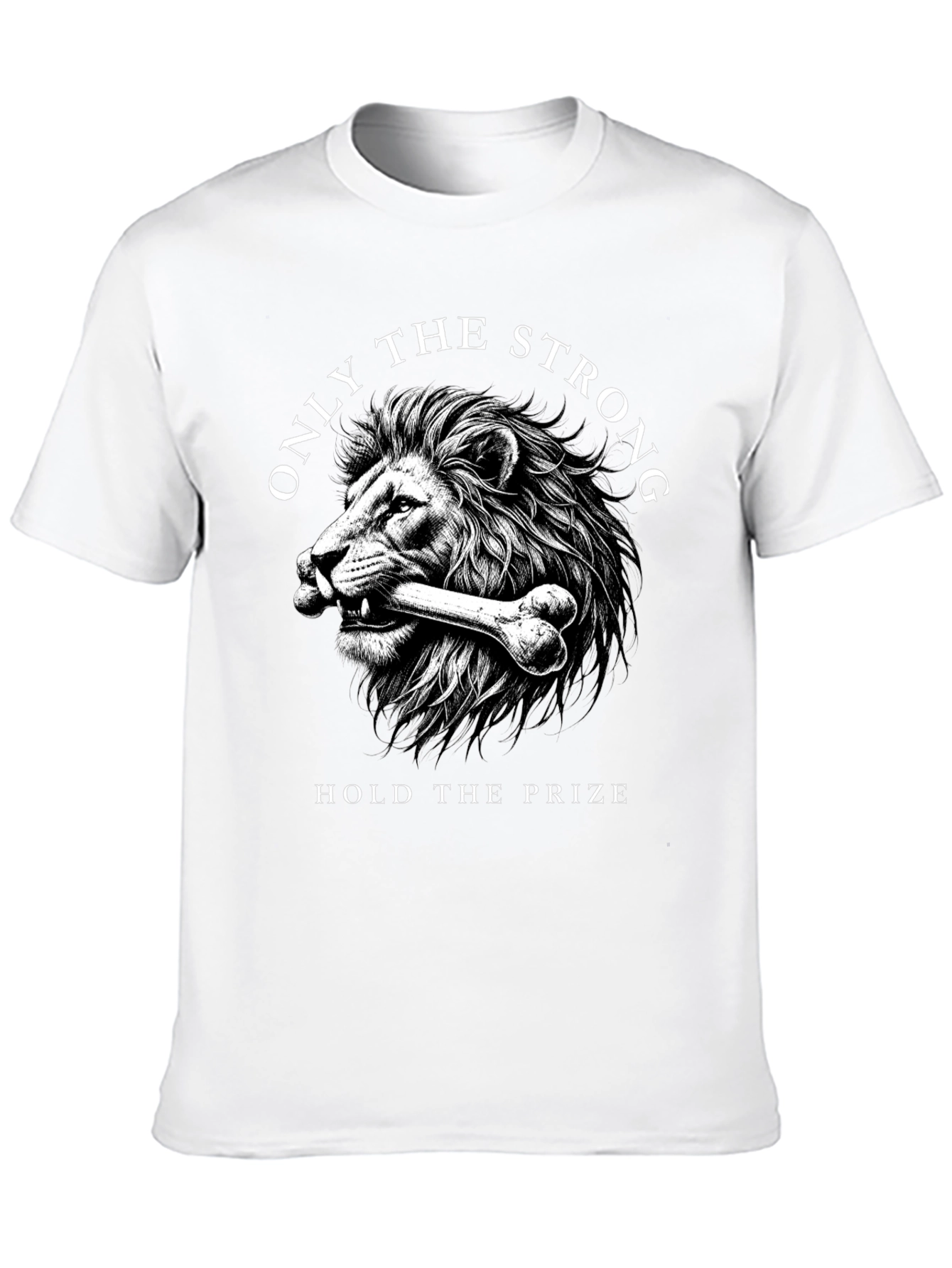 Lion Strength T-Shirt: Hold the Prize