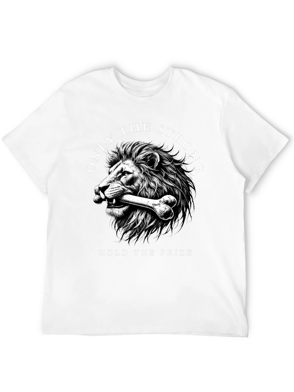 Lion Strength T-Shirt: Hold the Prize