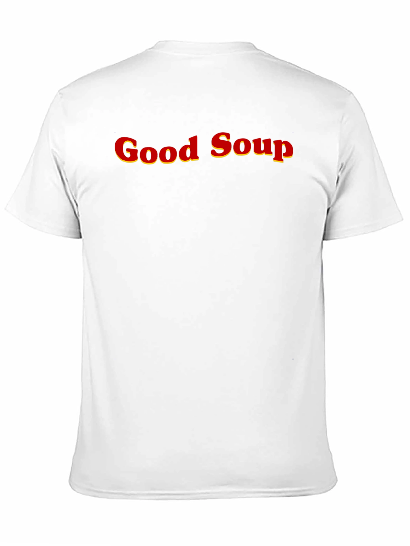 Good Soup T-Shirt - Funny Trendy Tee