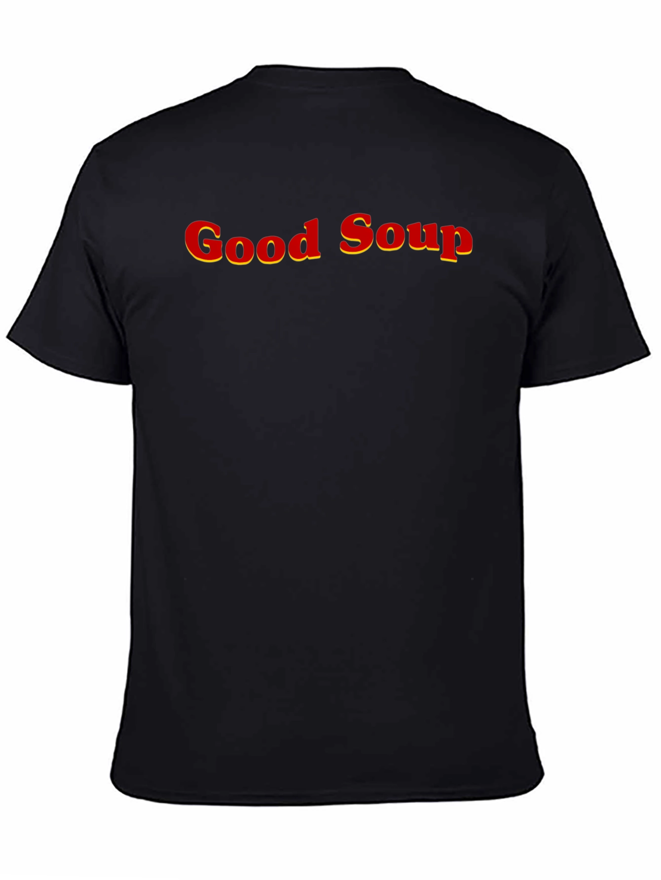 Good Soup T-Shirt - Funny Trendy Tee