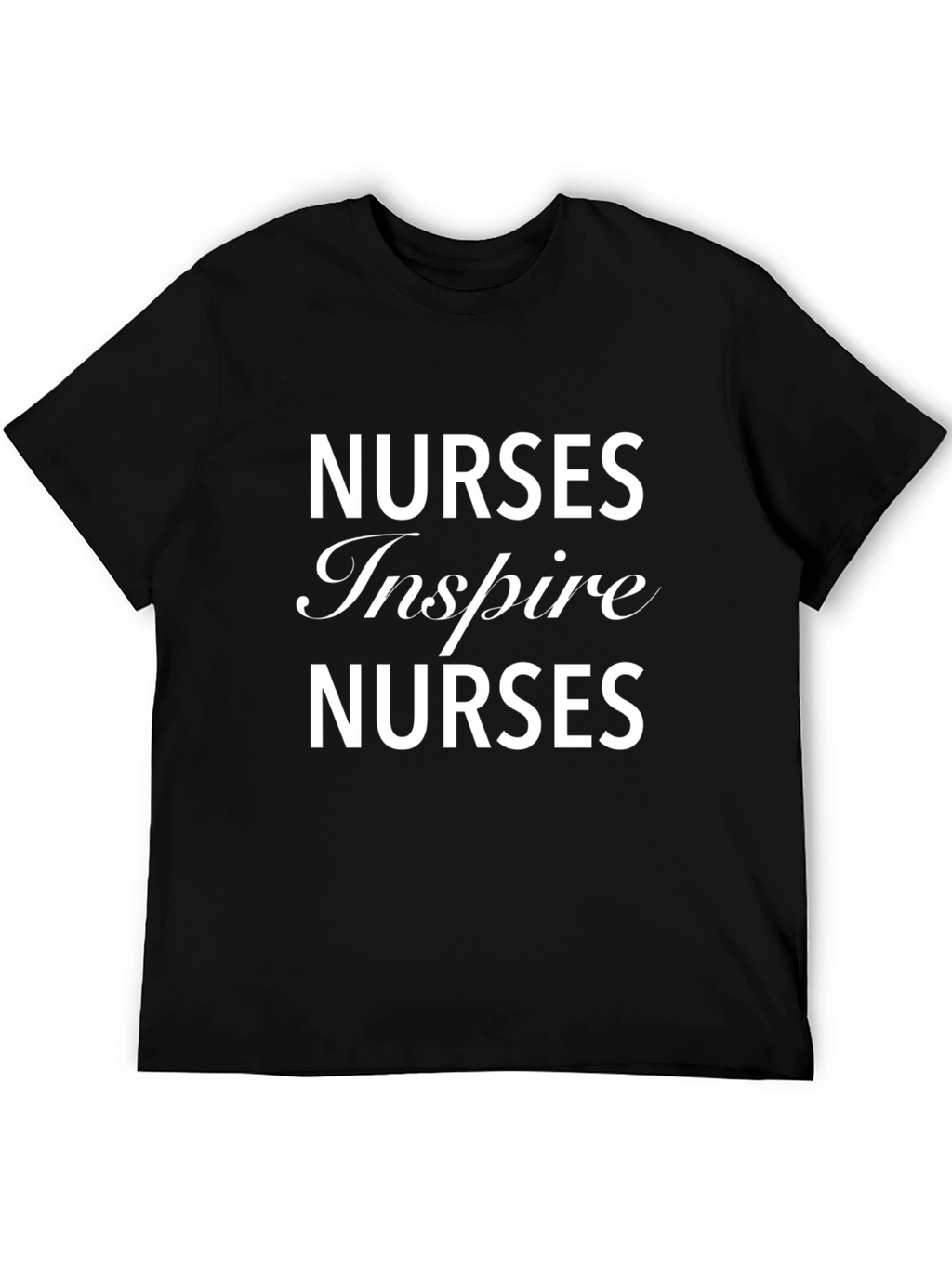 Nurses Inspire Nurses Graphic Tee