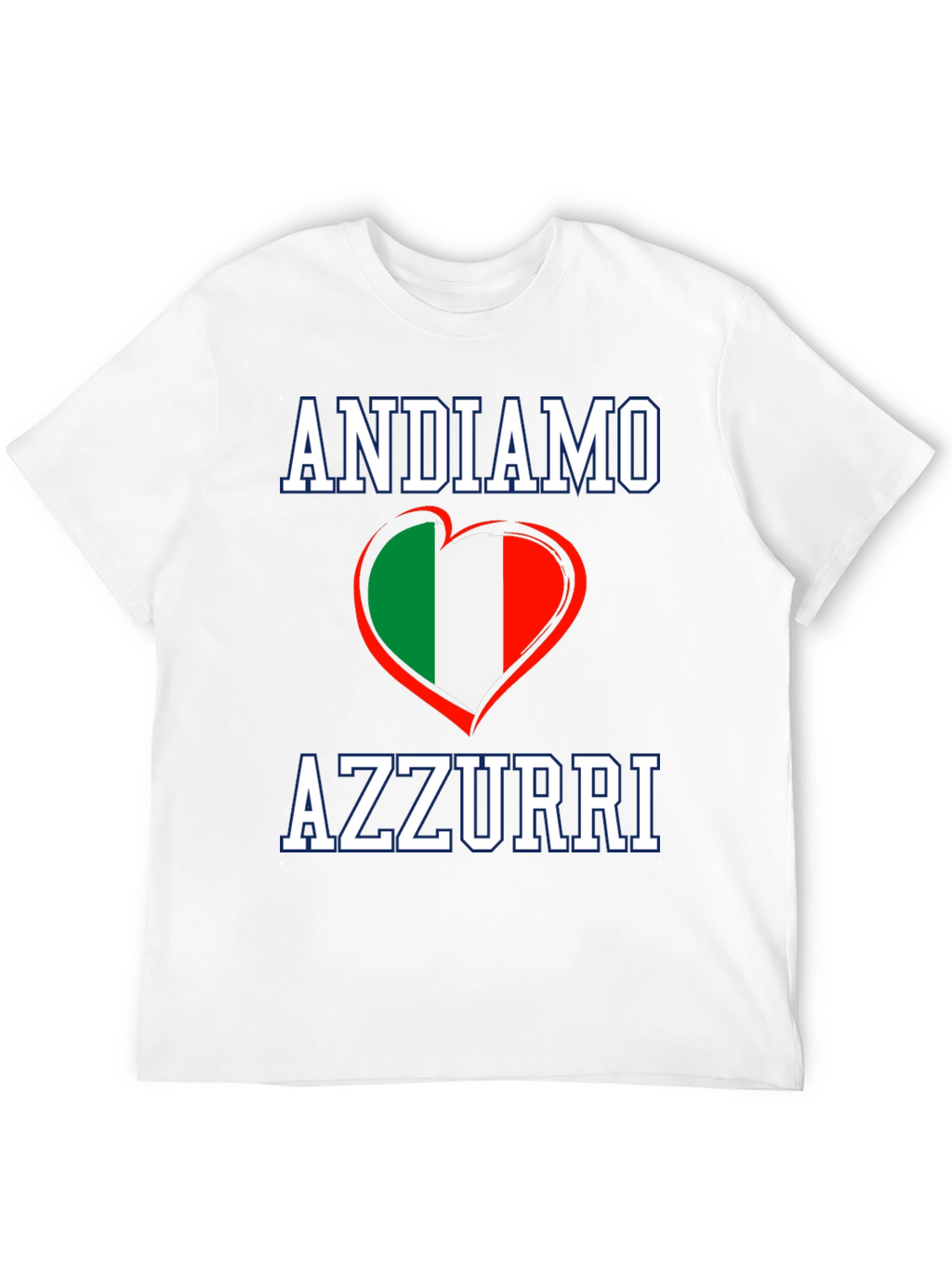 Andiamo Azzurri Italy Flag Heart T-Shirt
