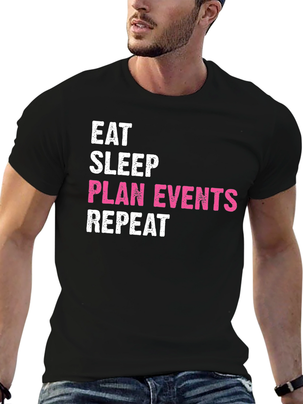 Eat Sleep Plan Events Repeat Black T-Shirt