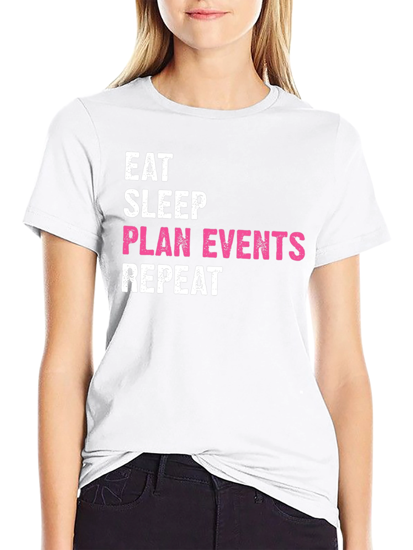 Eat Sleep Plan Events Repeat Black T-Shirt