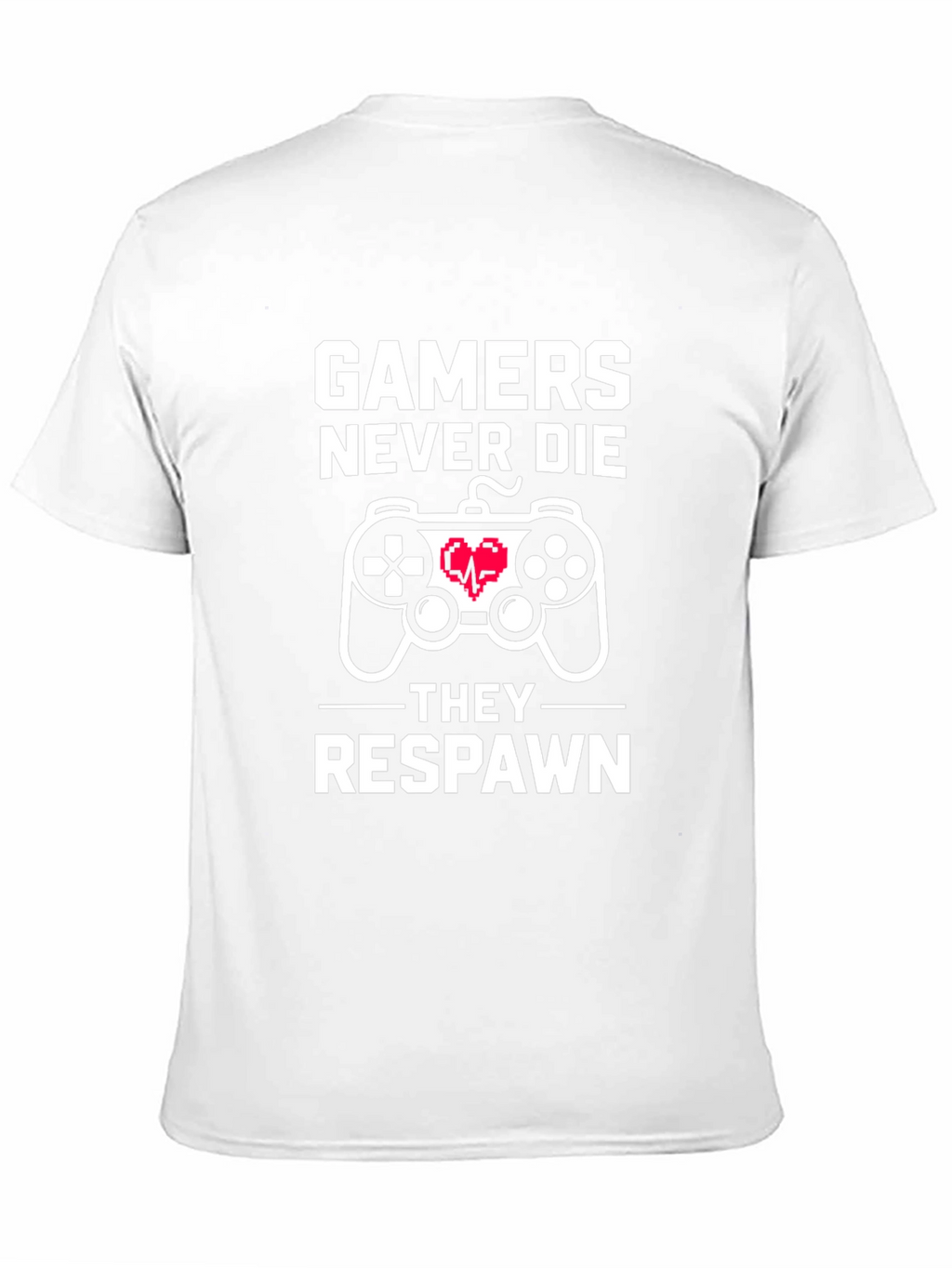 Gamers Never Die T-Shirt - Black Cotton