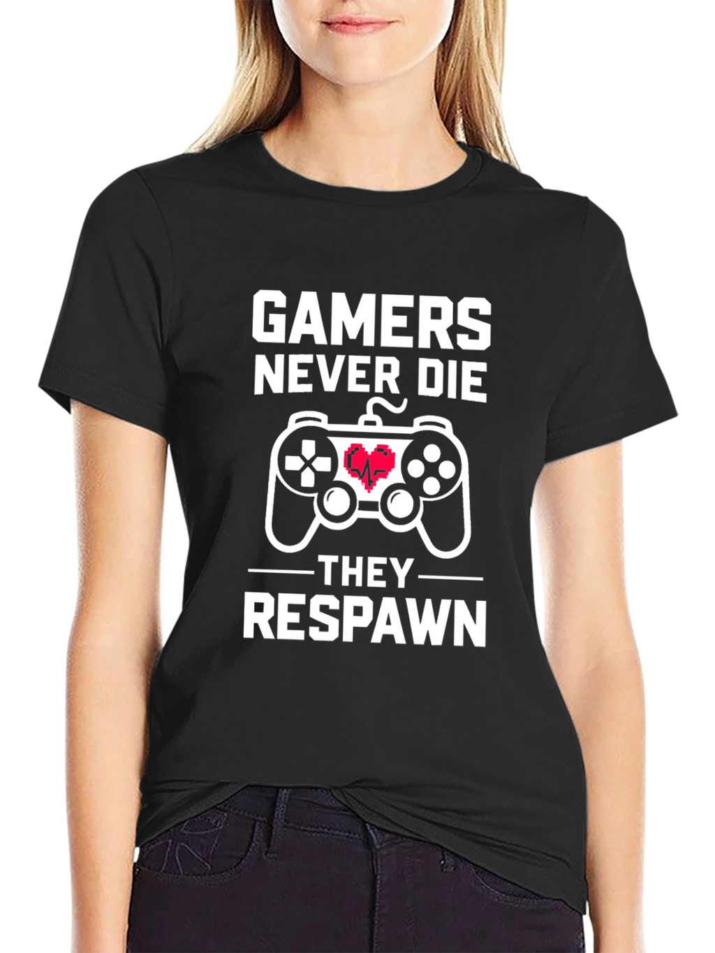 Gamers Never Die T-Shirt - Black Cotton