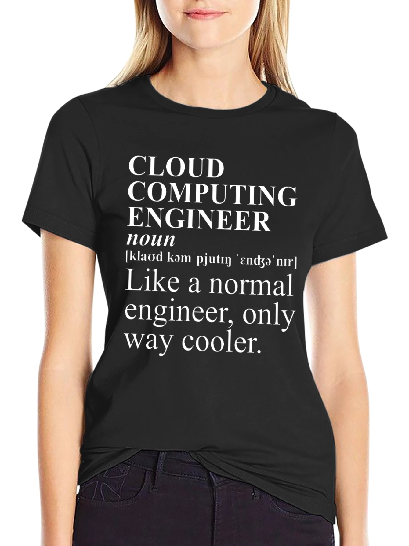 Cloud Computing Engineer T-Shirt - Cool Tech Tee