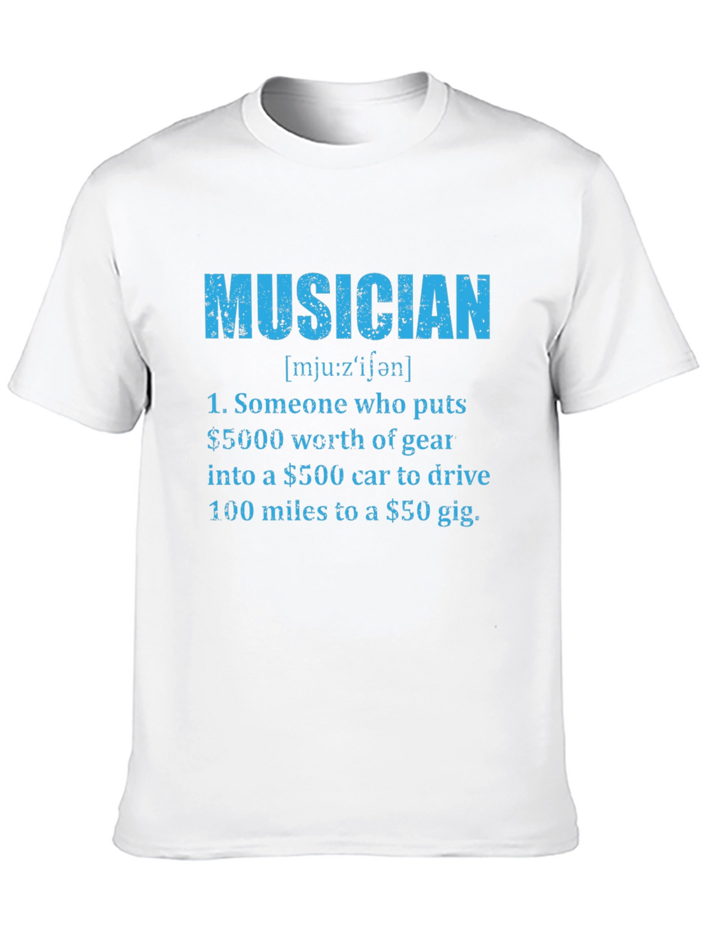 Musician Definition T-Shirt
