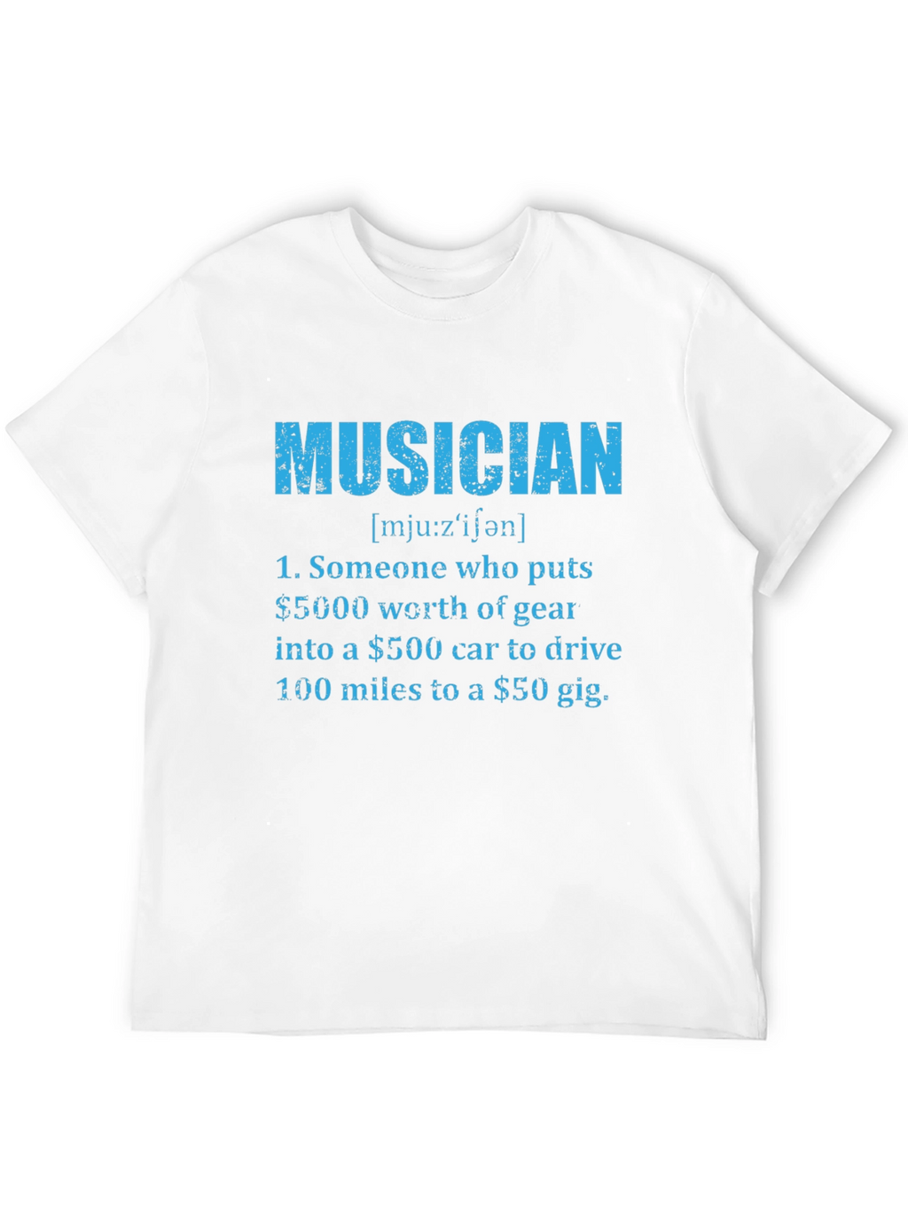 Musician Definition T-Shirt