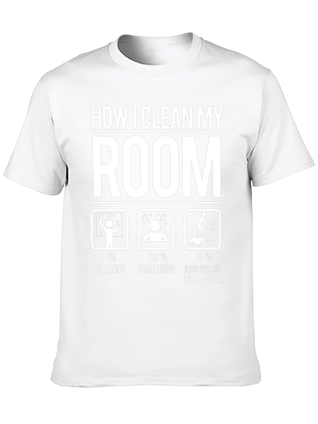 Funny How I Clean My Room Graphic T-Shirt