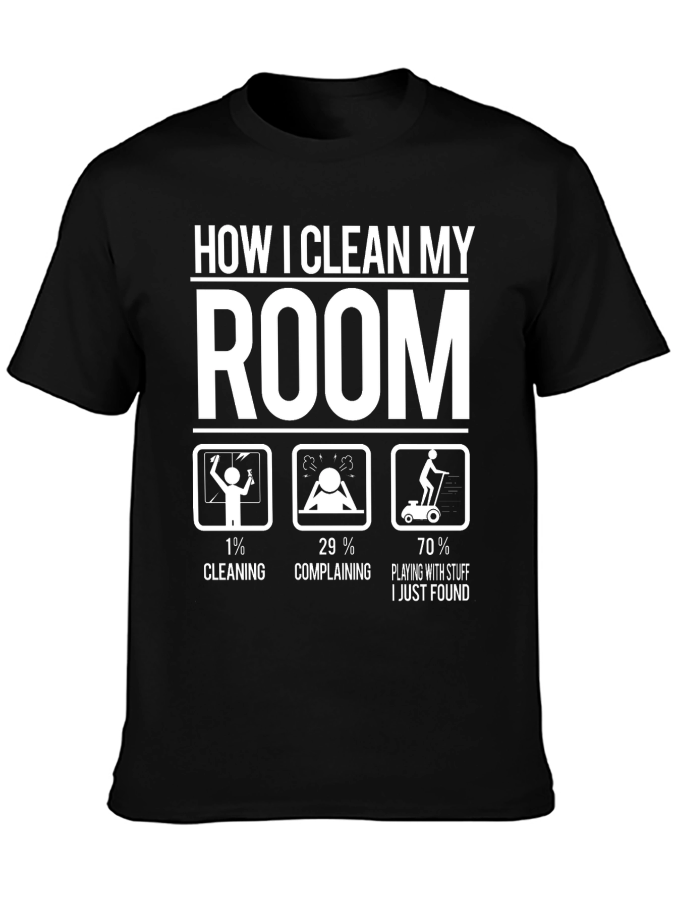 Funny How I Clean My Room Graphic T-Shirt