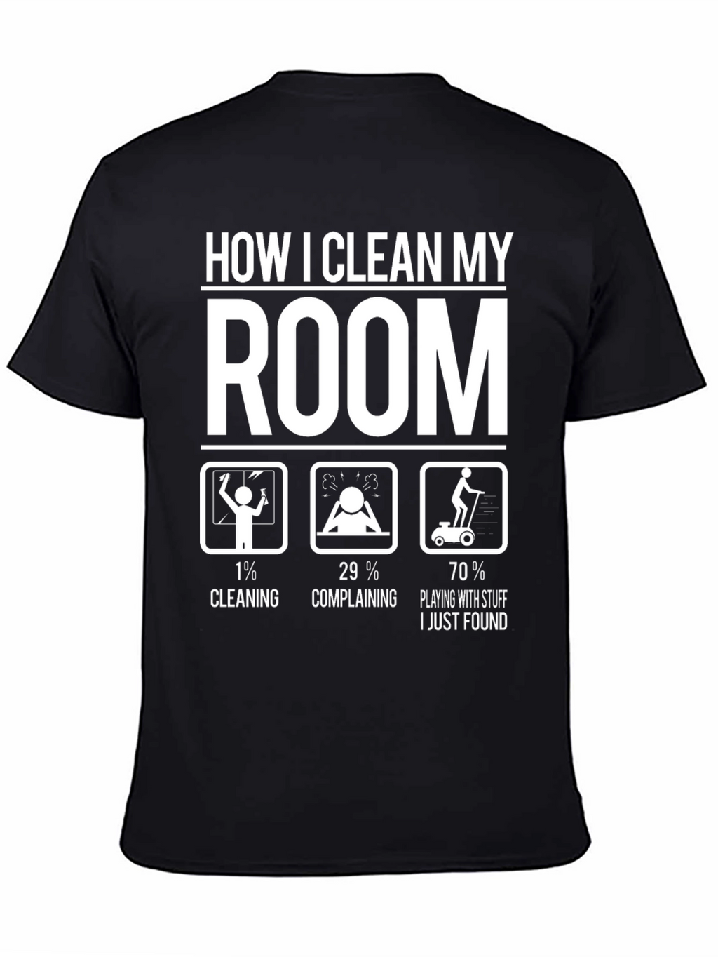 Funny How I Clean My Room Graphic T-Shirt
