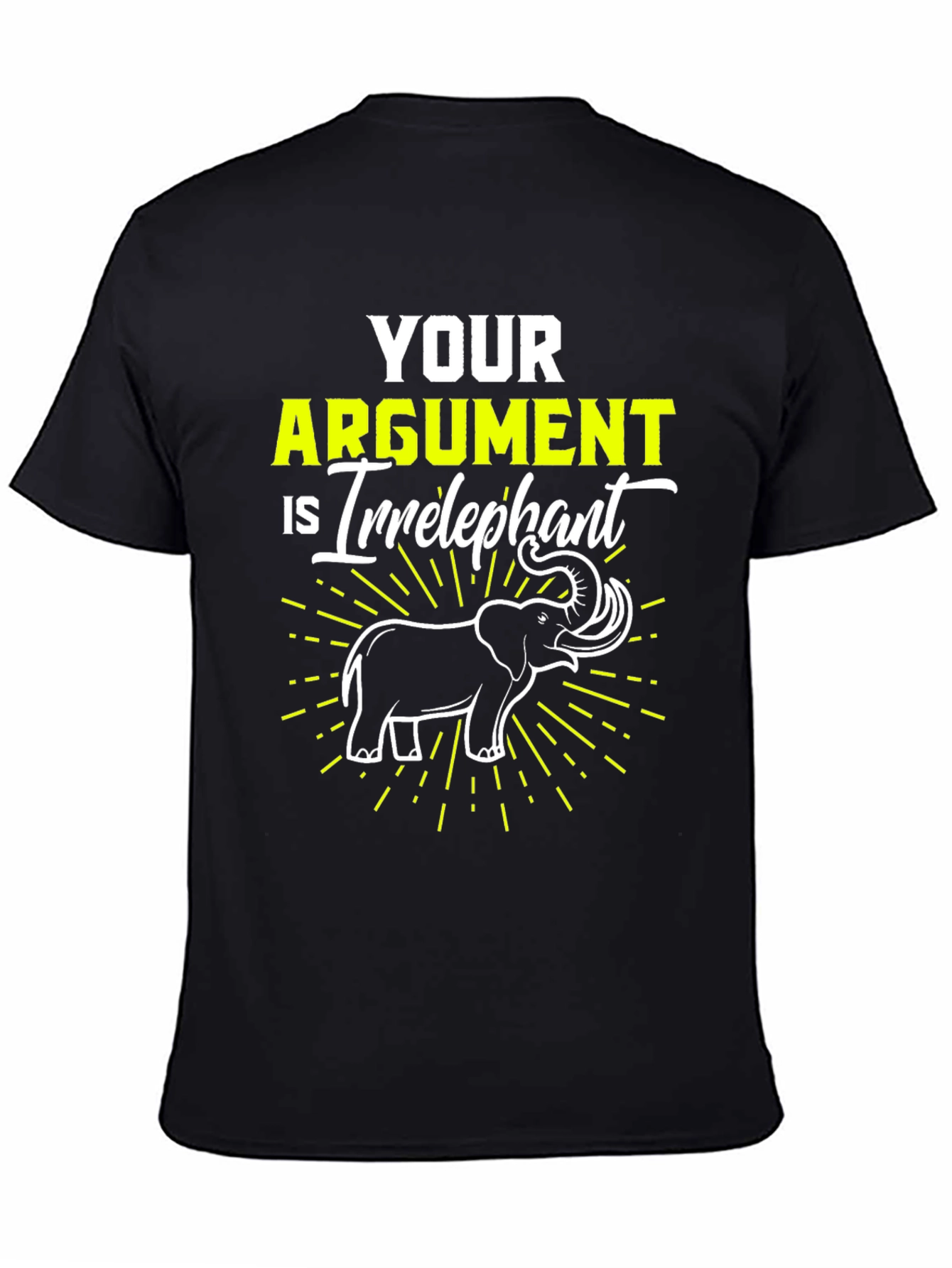 Irrelephant T-Shirt - Funny Argument Elephant Tee