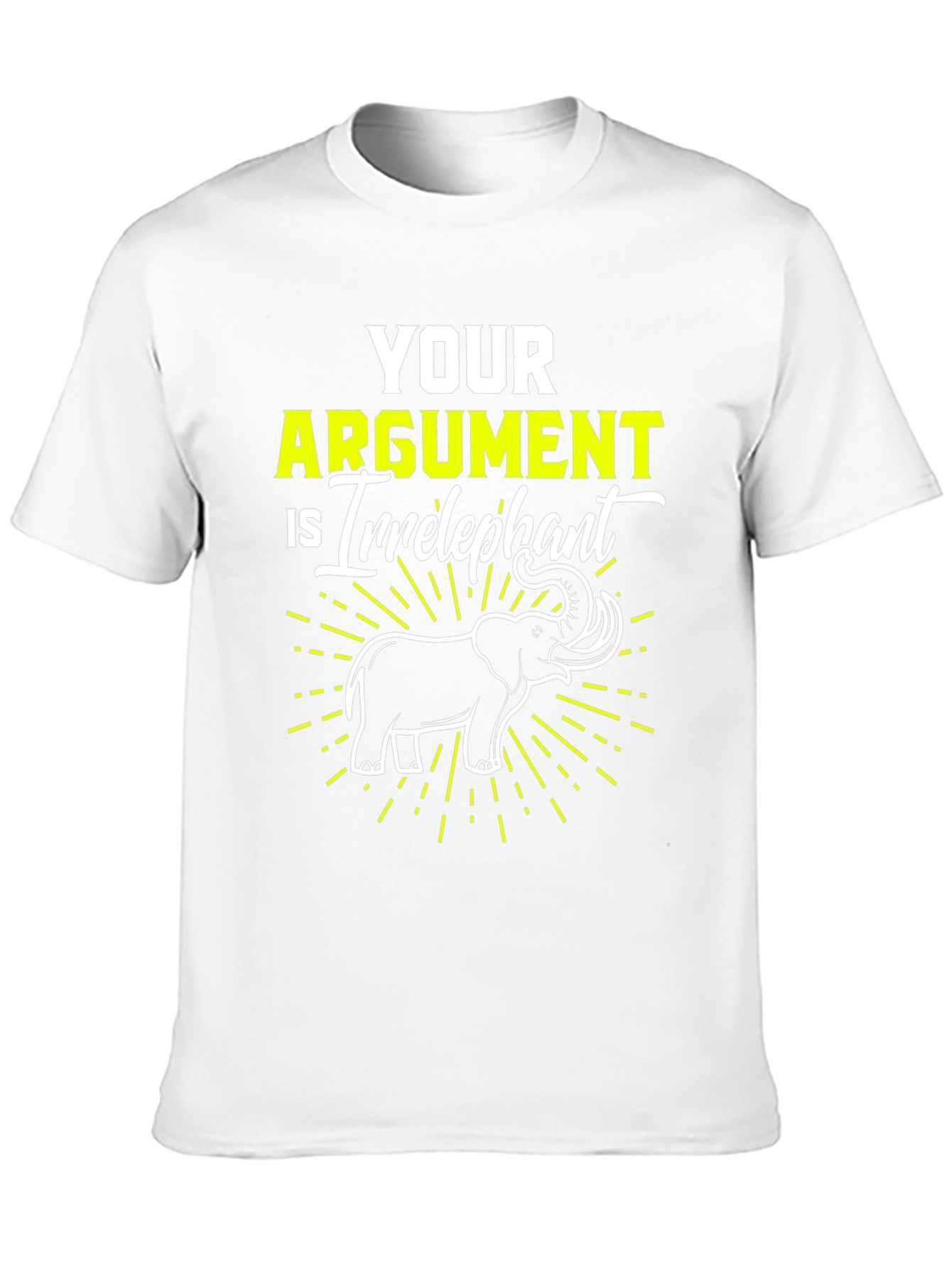 Irrelephant T-Shirt - Funny Argument Elephant Tee