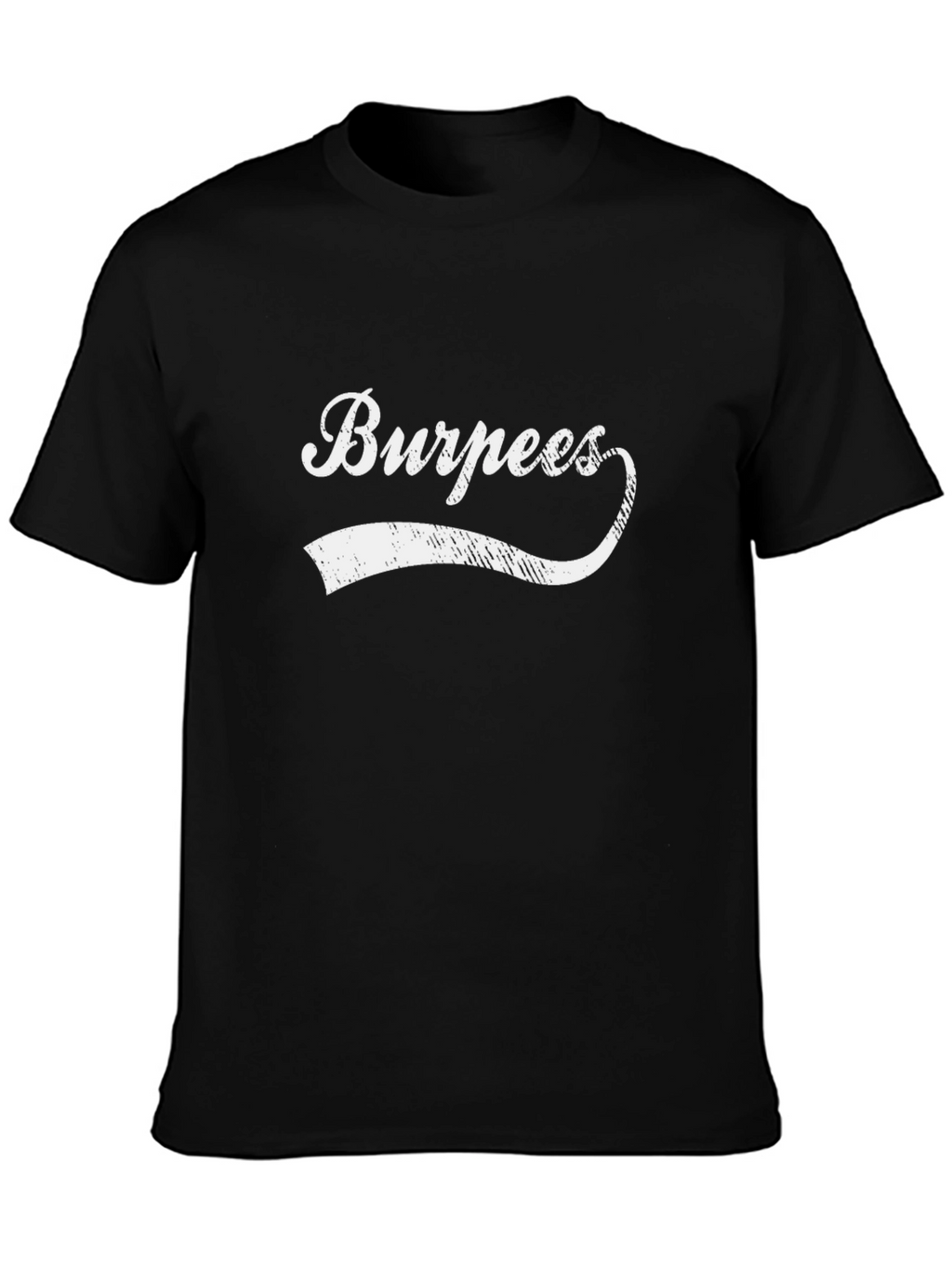 Burpees Black T-Shirt - Workout Motivation